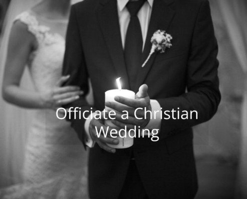 Officiate A Christian Wedding Ceremony